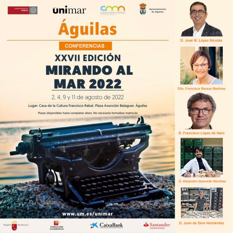 Hoy comienza en Águilas la XXVII edición “MIRANDO AL MAR 2022” que concluirá el próximo 11 de Agosto