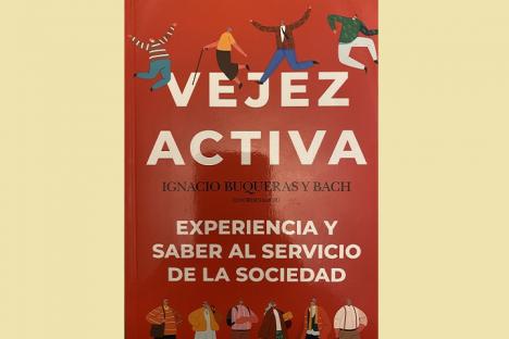 El libro 'Vejez activa' se presenta en el Real Casino de Alicante por un académico, dos profesores eméritos y un exdiputado constituyente