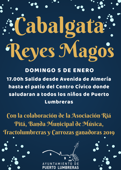 Los Reyes Magos repartirán ilusión este domingo por las calles de Puerto Lumbreras