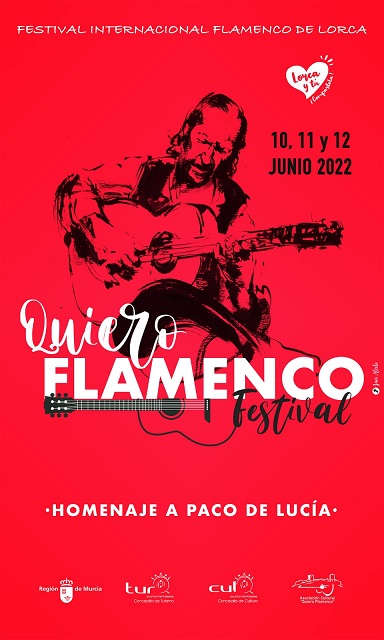 Lorca acogerá el I Festival Internacional de Flamenco 'Quiero Flamenco' los días 10, 11 y 12 de Junio en homenaje a Paco de Lucía