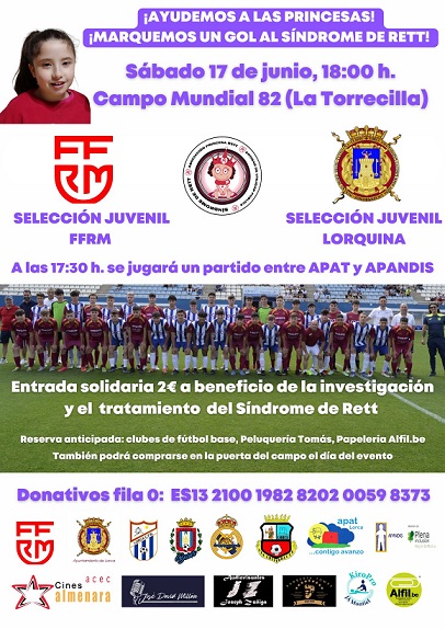 Dos selecciones juveniles de fútbol de Murcia y Lorca se enfrentan este próximo sábado, 17 de junio, en un partido solidario con la asociación ‘Mi Princesa Rett’