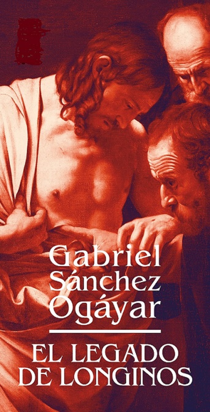 EL LEGADO DE LONGINOS, la nueva Novela de Gabriel Sánchez Ogayar