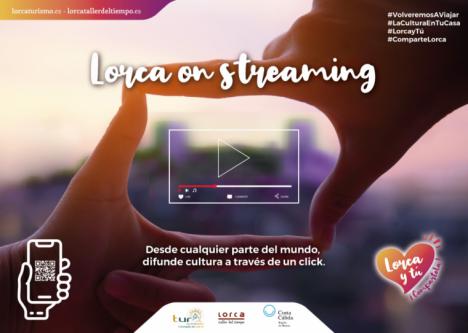 La Concejalía de Turismo de Lorca pone en marcha el proyecto “Lorca On Streaming”