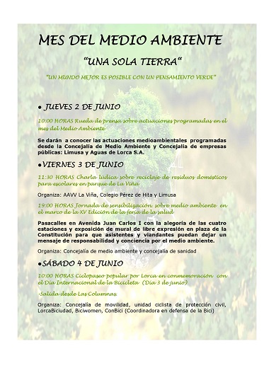 El Ayuntamiento de Lorca organiza hoy varias actividades con motivo de la celebración del mes del Medio Ambiente que se conmemora en Junio