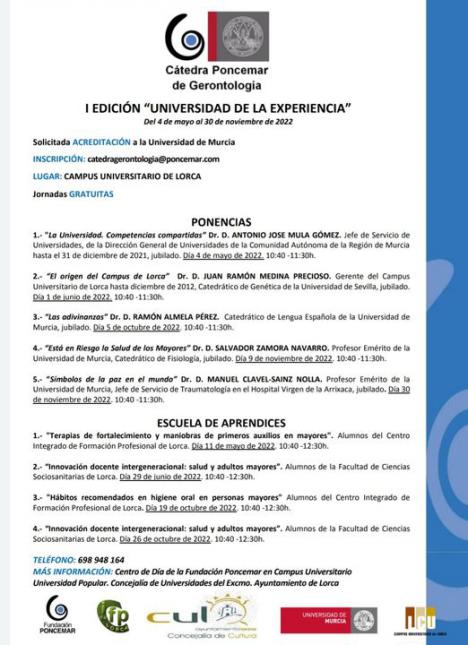 La I edición Universidad de la Experiencia continúa, este miércoles, con la ponencia sobre “El origen del Campus de Lorca” a cargo de Juan Ramón Medina Precioso