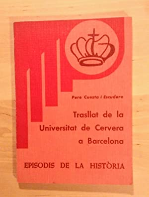 'El origen de las Universidades', por Pedro Cuesta Escudero autor de Trasllat de la Unversitat de Cervera a Barcelona