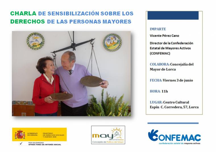 La Concejalía de Política del Mayor de Lorca organiza hoy, junto a CONFEMAC una charla de sensibilización sobre los derechos de las personas mayores