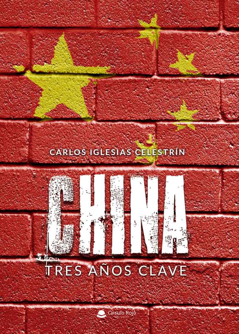 La historia oriental más reciente queda reflejada a través de los artículos periodísticos de Carlos Iglesias en “China: tres años clave”