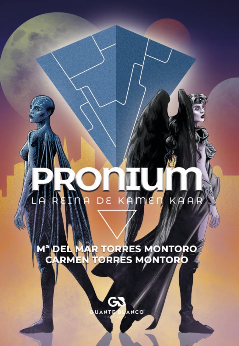 Editorial Guante Blanco presenta:'Pronium, la reina de Kamen Kaar'