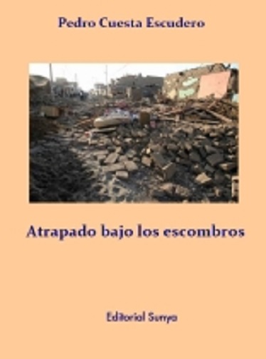 Eutanasia o desesperación, por Pedro Cuesta Escudero, autor de 'Atrapado bajo los escombros'