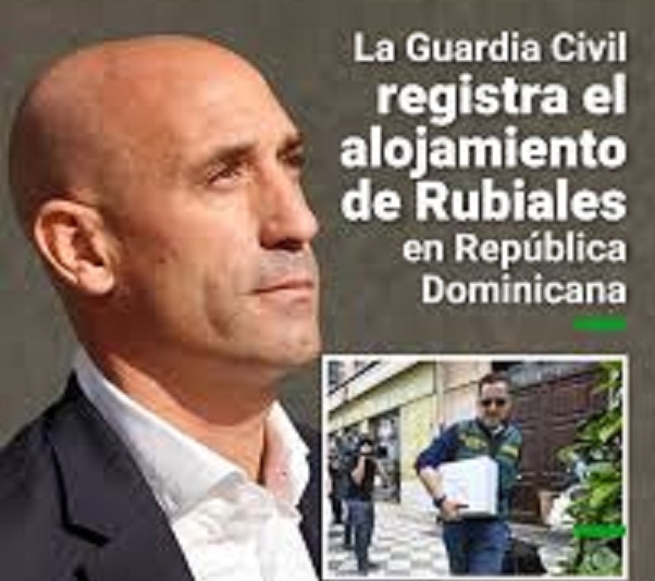 Luis Rubiales bajo la lupa de la Guardia Civil que registró en su alojamiento en República Dominicana
