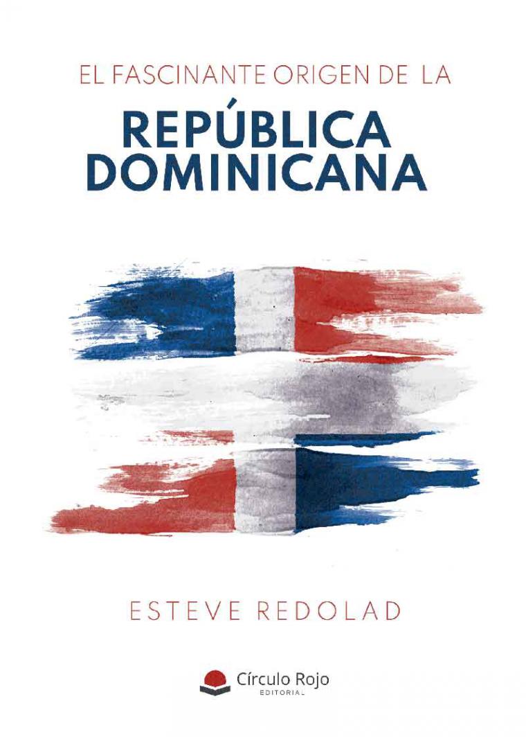 El fascinante origen de la República Dominicana’ nos descubre los matices y peculiaridades de la historia del país