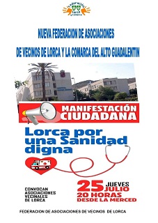 La Federación de Asociaciones de Vecinos organiza una manifestación por la calles de Lorca por 'Una Sanidad Digna' 