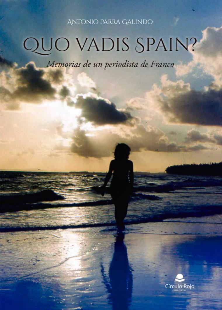 “Quo vadis Spain”, un libro original en el que el autor busca un estilo nuevo de escritura y en el que aborda la situación política de España