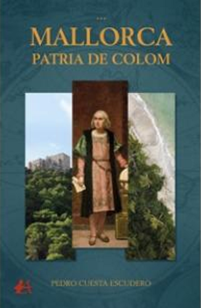 INVESTIGACIÓN ORIGEN CRISTÓBAL COLÓN, por Pedro Cuesta Escudero