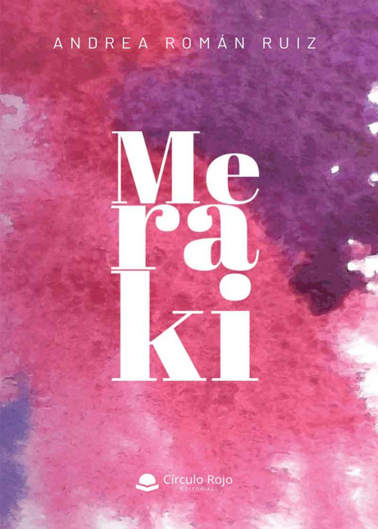 'Meraki', un canto a todo lo bueno de la vida, a disfrutar de cada segundo de felicidad
