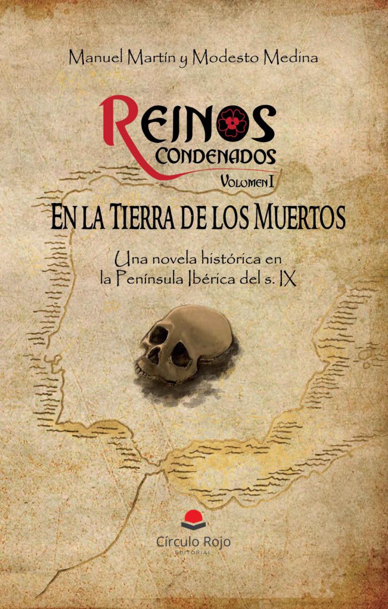 'REINOS CONDENADOS',  primera entrega de una saga de novelas históricas ambientadas en la etapa más oscura y desconocida, la Alta Edad Media
