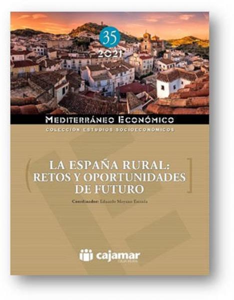 Presentación de la publicación “La España Rural. Retos y oportunidades”