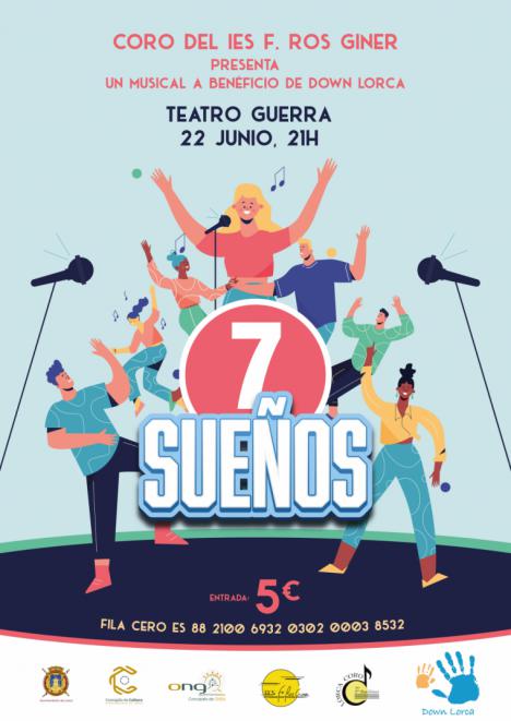 El Teatro Guerra acoge hoy el musical “7 sueños” organizado por el Coro del IES 'Ros Giner' a beneficio de la Asociación Down Lorca