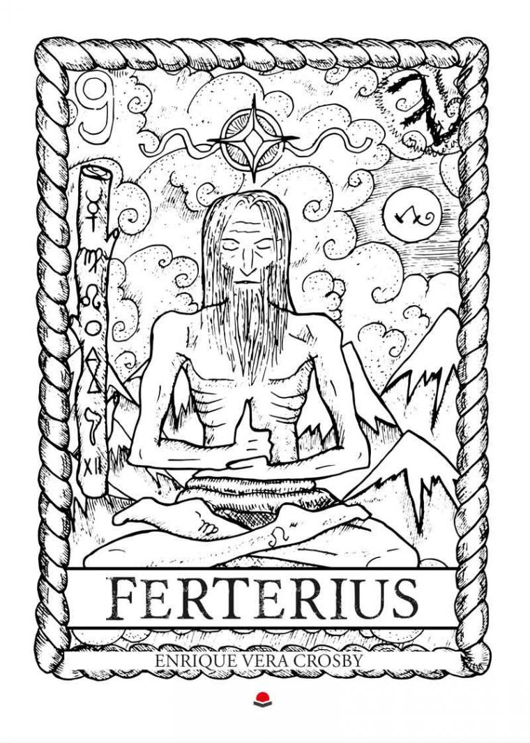 FERTERIUS, una novela de Enrique Vera Crosby